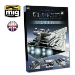 Top 10 🧨 Gravity 1.0: Sci-Fi Modelling Perfect Guide (Book) AMMO by Mig Jimenez 🛒